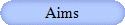 Aims